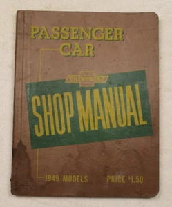 1949 CHEVROLET PASSENGER CAR SERVICE / SHOP / REPAIR MANUAL - original - Picture 1 of 1