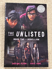 The Unlisted Book Two - Rebellion by Justine Flynn and Chris Kunz