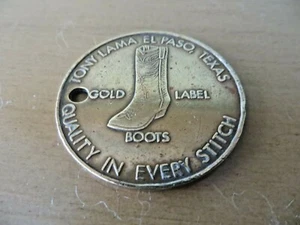 TONY LAMA QUALITY BOOT MAKING OVER SIXTY YEARS EL PASO TEXAS TOKEN MEDALLION - Picture 1 of 5