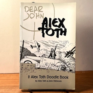 Dear John: The Alex Toth Doodle Book, Octopus Press, First Edition, 2006, SIGNED - Picture 1 of 4