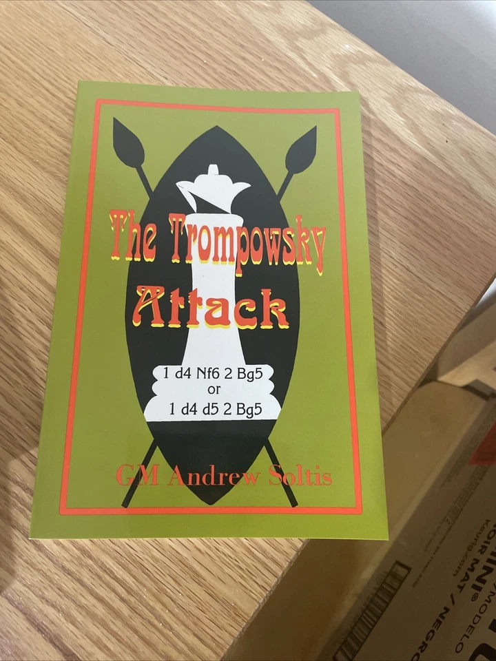 Chess Book-Ed#7-The Trompowsky Attack. 2/3 - Image 1 of 1