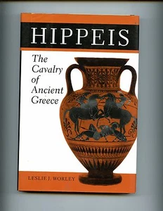 HIPPEIS - The Cavalry of Ancient Greece.- L Worley,SIGNED COPY  HB/wdj  VG - Picture 1 of 2