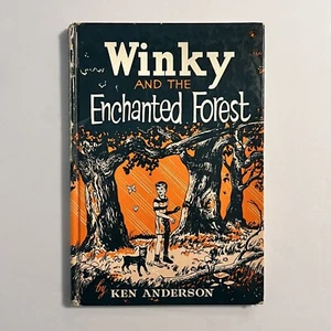 Winky and the Enchanted Forest by Ken Anderson 1952 Hardcover - Picture 1 of 6