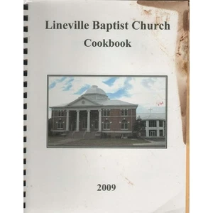 Lineville Baptist Church Cookbook 2009 Recipes Soups Salads Cooking Alabama - Picture 1 of 3