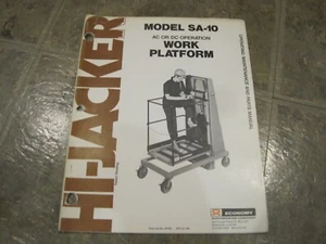 HI-JACKER WORK PLATFORM OPERATING MAINTENANCE PARTS MANUAL SA-10 Hijacker SA10 - Picture 1 of 12
