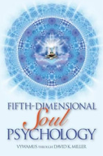 David K Miller Fifth-Dimensional Soul Psychology (Paperback) (UK IMPORT)