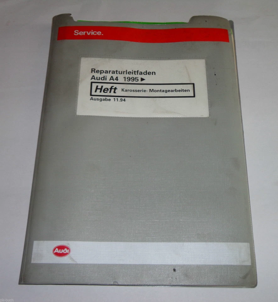 Manual De Taller Audi A4 / A 4 B5 Trabajos De Montaje De Carrocería Desde 1995 - Imagen 1 de 1