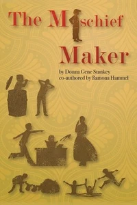 The Mischief Maker by Donna Gene Stankey (English) Paperback Book - Picture 1 of 1