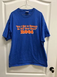 Hanes Blue T-shirt Short Sleeve XL  Can I Get an Encore Do You More More 2006 - Picture 1 of 11