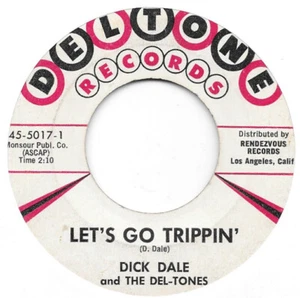 DICK DALE Let's Go Trippin' on Delton surf 45 HEAR - Picture 1 of 2