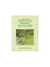 Garden Pools, Waterfalls and Founta..., Booth-Moores, A