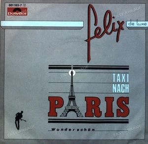 Felix De Luxe - Taxi Nach Paris 7" (VG) . - Bild 1 von 1