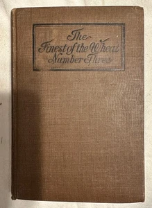 The Finest of the Wheat Nummer Drei 1904 Lieder Hymnen - Bild 1 von 1