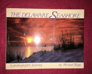 The Delaware Seashore A Photographic Journey by Michael Biggs - Picture 1 of 7