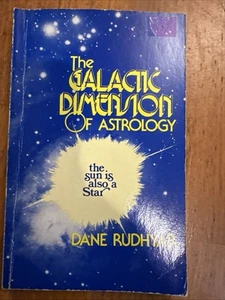 The Galactic Dimension of Astrology - The Sun by Dane Rudhyar (1975, Paperback) - Picture 1 of 2
