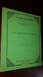 LES THEORIES ATOMIQUES - Paul Job 1944 - "Les Cours de Sorbonne" - Picture 1 of 1