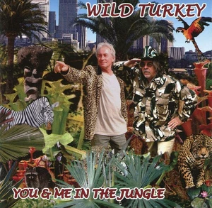 Wild Turkey - You & Me In The Jungle, (CD) - Foto 1 di 1