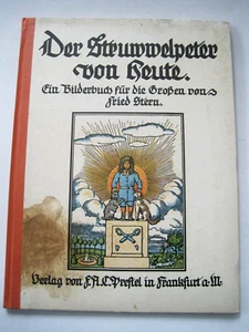 Der Struwwelpeter von heute - Ein Bilderbuch für die Großen v. Fried Stern- 1914 - Bild 1 von 24