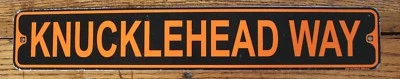 Metal Street Sign Knucklehead Way. 3"x18" Biker Cave Bar Decor Hog Made in USA - Image 1 of 4