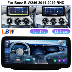 12.3'' Android Car GPS 4G+64G For Benz B W246 2011-2019 RHD BT Wifi Navi Carplay - Picture 1 of 12