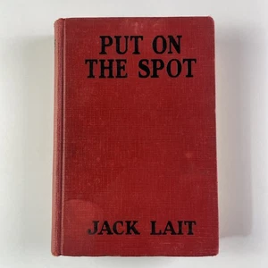 Vintage Put On The Spot Jack Lait 1930 Hardcover First Edition Red Crime Mystery - Picture 1 of 10