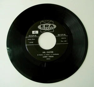 45 RPM LARRY VERNE Mr. Custer b/w Okeefenokee Two Step ERA 1960 Novelty VG+ - Picture 1 of 3
