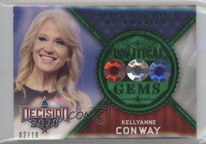 2020 Decision 2020 Political Gems Green /10 Kellyanne Conway #PG-34 ne4