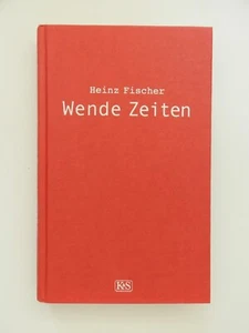 Wende Zeit Heinz Fischer Kremayr Scheriau Verlag Buch - Bild 1 von 2
