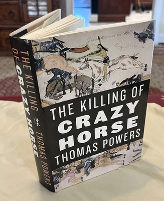 Author Signed, “The Killing of Crazy Horse”, Powers, 2010.   - Image 1 of 4