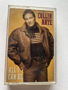 Collin Raye - All I Can Be - Cassette Tape - PLAY TESTED ~ SOUNDS GREAT! - Picture 1 of 6
