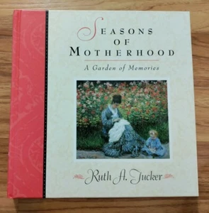Seasons Of Motherhood by Ruth A. Tucker - Victor Books - 1996 - Hardback - Imagen 1 de 6