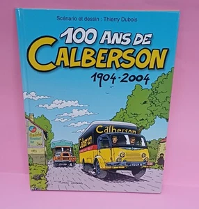 BD26 /Thierry Dubois BD publicitaire 100 ans de Calberson - Imagen 1 de 2