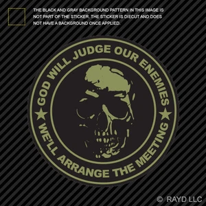 OD Green God Will Judge Our Enemies We'll Arrange The Meeting Sticker Decal v2a - Bild 1 von 1