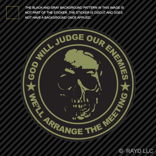 Calcomanía adhesiva OD Green God Will Judge Our Enemies We'll Arrange The Meeting v2a Foto 1 de 1