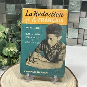 Vintage French Language Textbook 1945 Lalire Writing & French Composition - Imagen 1 de 12