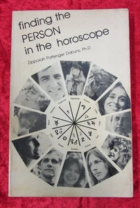 FINDING THE PERSON IN THE HOROSCOPE by ZIPPORAH POTTENGER DOBYNS - 1973 -PB - Picture 1 of 1