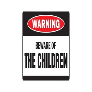 BEWARE OF THE CHILDREN Warning Sign Or Decals family kids parking - Picture 1 of 3
