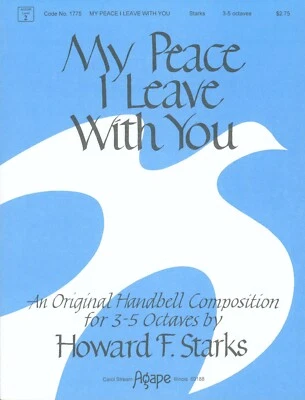 My Peace I Leave With You Sheet Music 3-5 Octaves Handbells 1995 Howard F Starks - Image 1 of 4