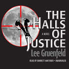 The Halls of Justice by Lee Gruenfeld 2013 CD non abrégé 9781441707260