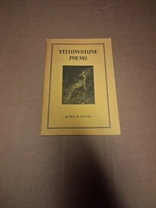 Rare Vintage 1952 Yellowstone Poems By Ivy D. Little - Bild 1 von 4
