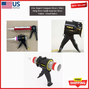 4 in. Super Compact Heavy-Duty Drip-free Caulk Gun for 10 oz Tubes - (Tool Only) - Picture 1 of 7