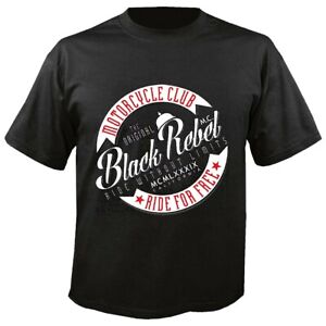 T-Shirt MOTORCYCLE CLUB BLACK REBEL RIDE WITHOUT LIMITS CALIFORNIA RIDE FOR FREE