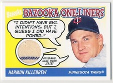 2004 Topps Bazooka One Liners Relics HARMON KILLEBREW Pinstripe Jersey Rare SP