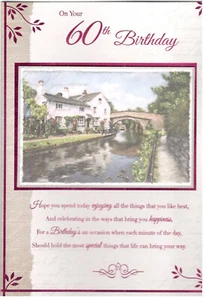 60th Birthday Card For Male / Man. House Along The River Bank, A Bridge Tow Path - Picture 1 of 2