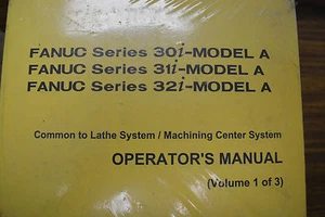 FANUC Operator's Manual Lathe System B-63944EN/04 Series 30i,31i,32i-Model A  - Picture 1 of 5