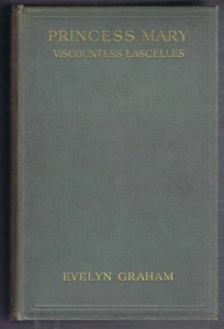 Biography: 1929 Graham (Netley Lucas); Princess Mary, Viscountess Lascelles BZ04 - Imagen 1 de 1