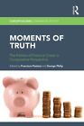 Moments of Truth: The Politics of Financial Cri, Panizza, Philip Hardcover..