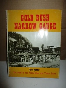 Gold Rush Narrow Gauge by  Cy Marin  (1969, Hardcover, Illustrated, First Editio - Picture 1 of 8