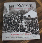 The West: An Illustrated History - 9780316922364, Geoffrey C Ward, Hardcover