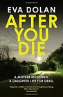 After You Die (Zigic & Ferreira 3),Eva Dolan